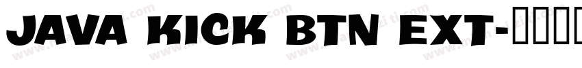 Java Kick BTN Ext字体转换